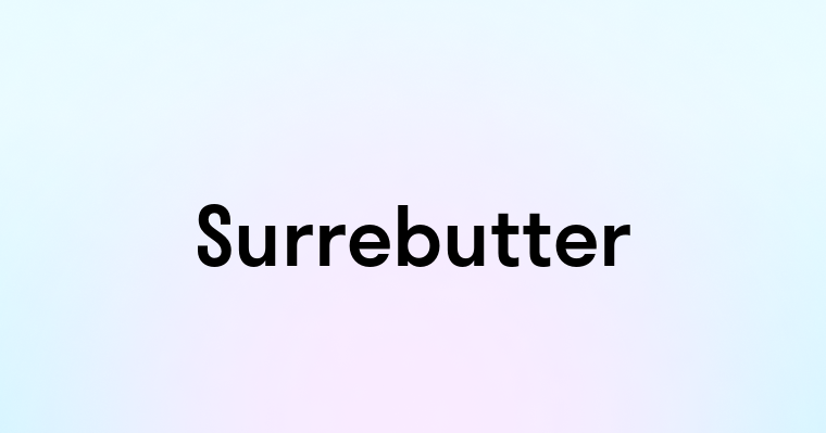 Surrebutter