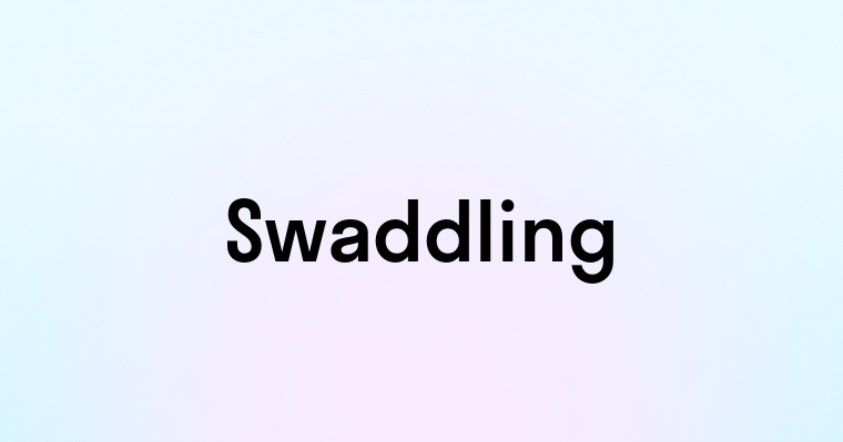 Swaddling