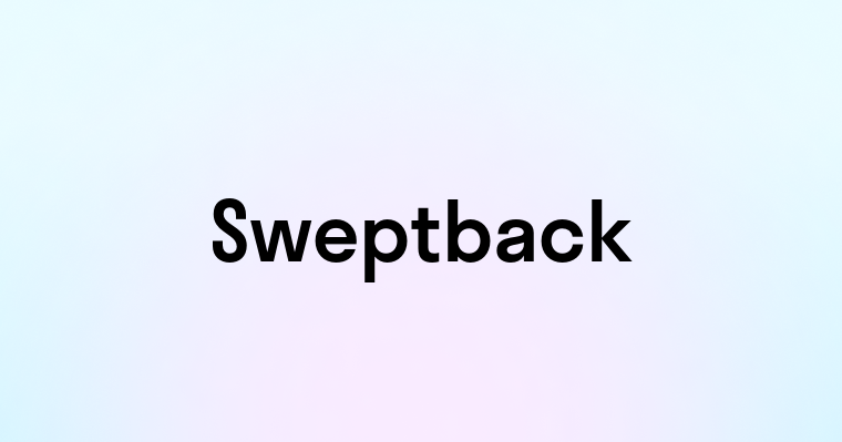 Sweptback