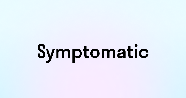 Symptomatic