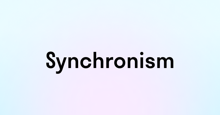 Synchronism