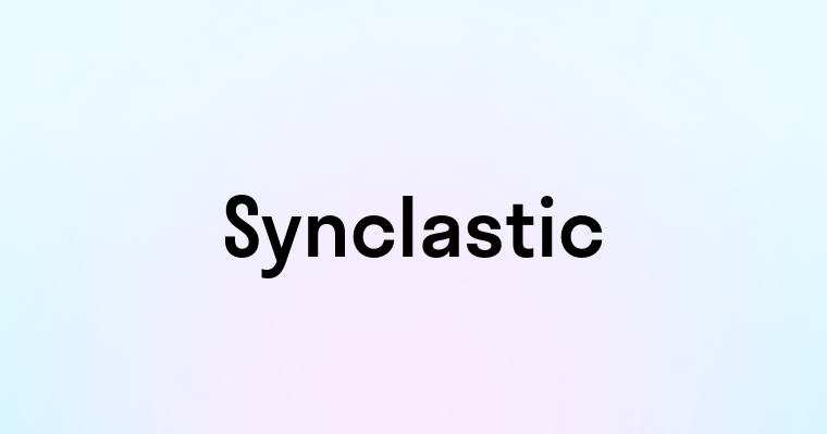 Synclastic