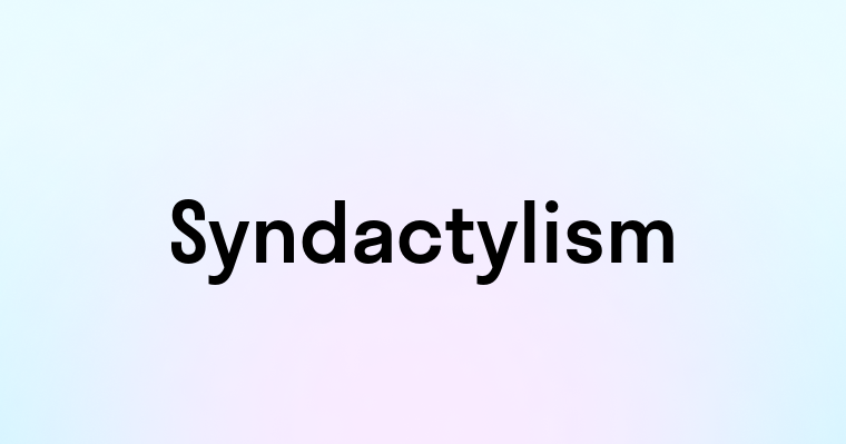 Syndactylism