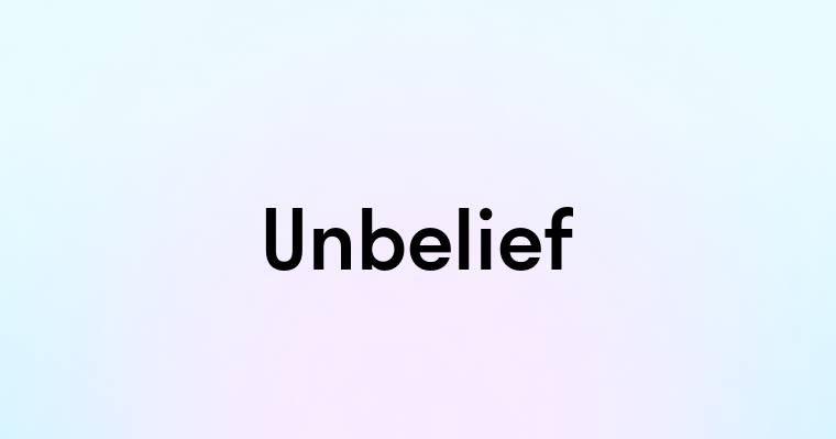 Unbelief