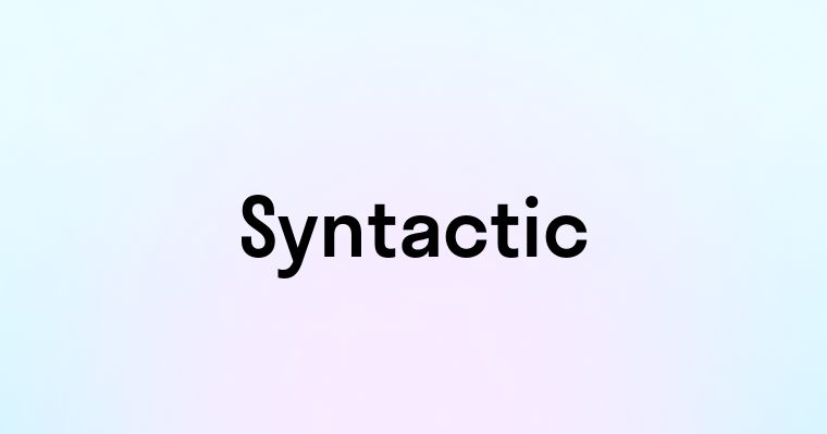 Syntactic