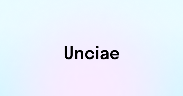 Unciae