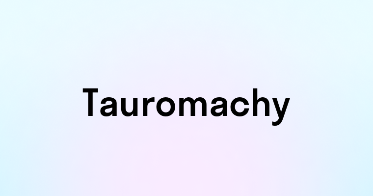 Tauromachy