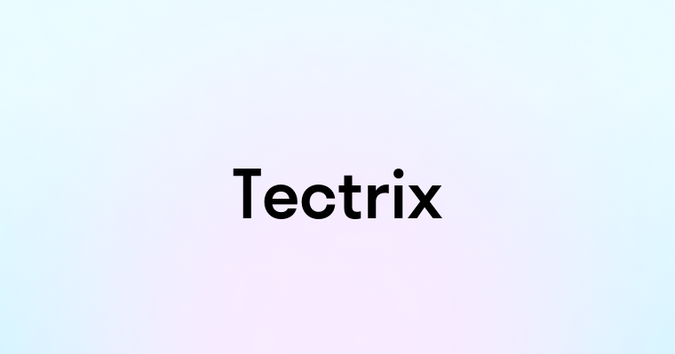 Tectrix