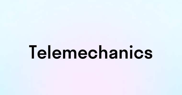 Telemechanics