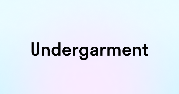 Undergarment