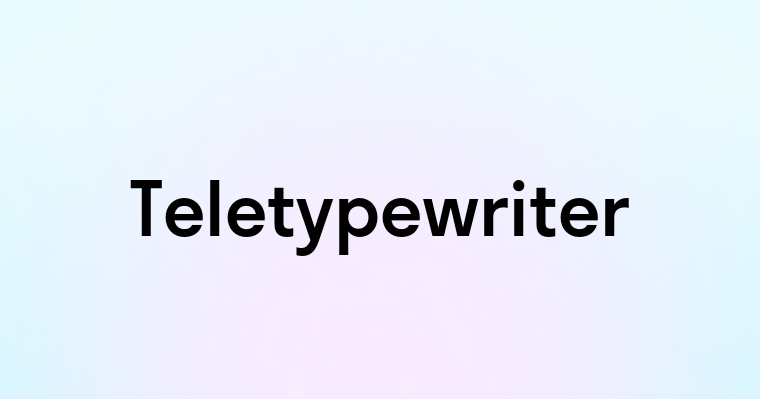 Teletypewriter