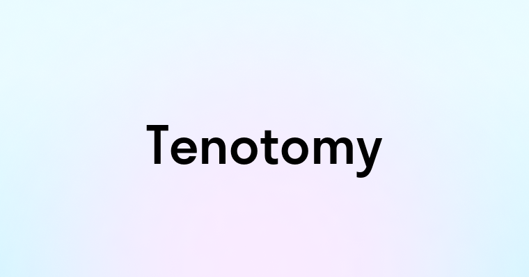 Tenotomy