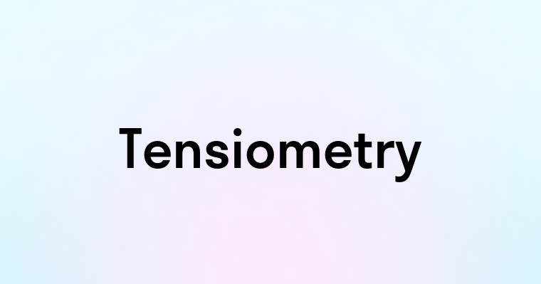 Tensiometry