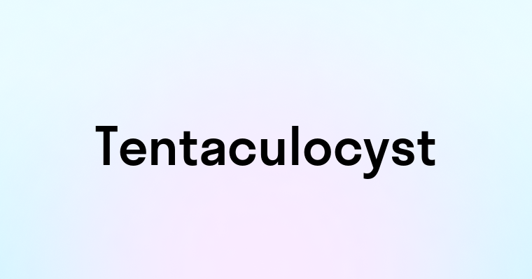 Tentaculocyst