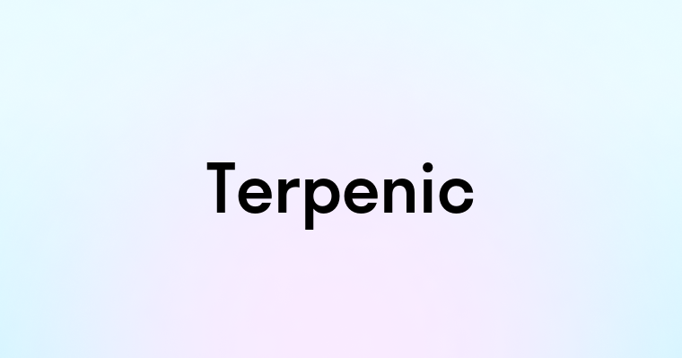 Terpenic