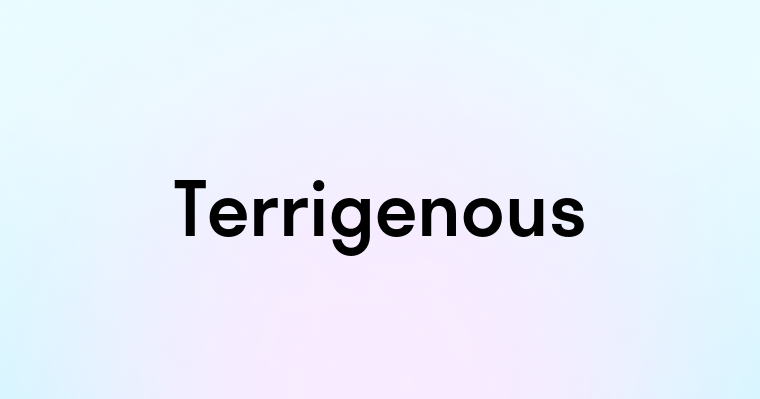 Terrigenous