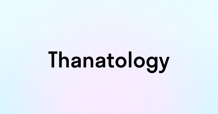 Thanatology