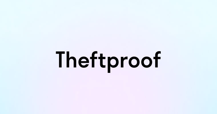 Theftproof