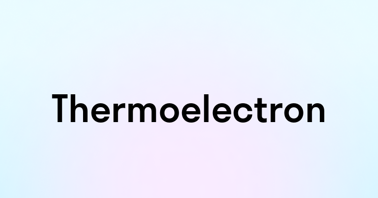 Thermoelectron