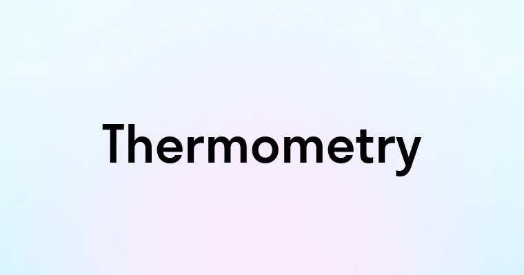 Thermometry