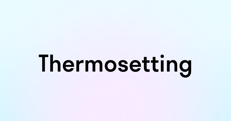 Thermosetting