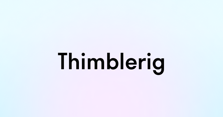 Thimblerig