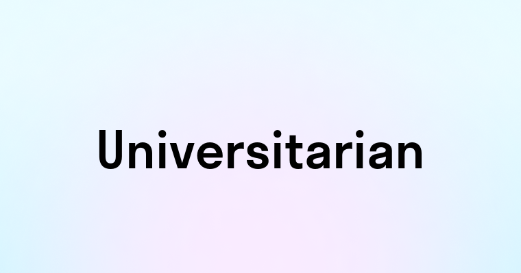 Universitarian