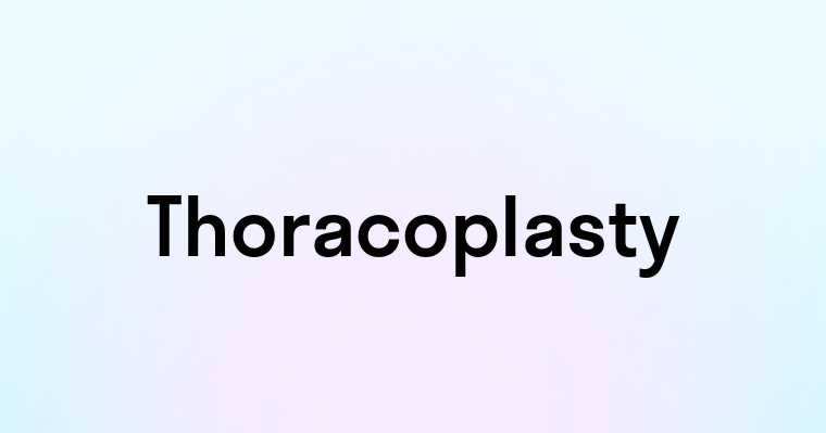 Thoracoplasty