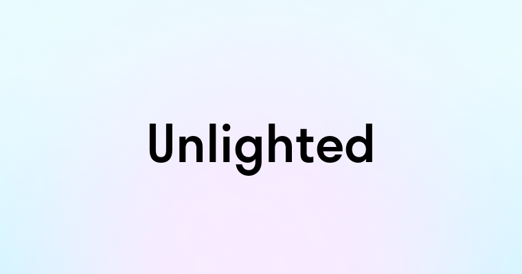 Unlighted