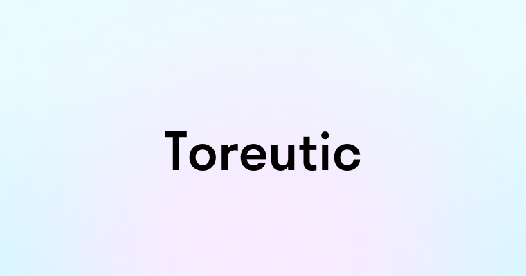 Toreutic