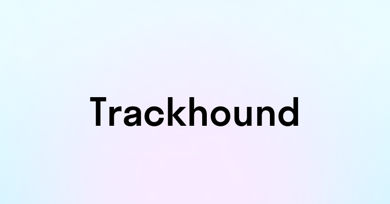 Trackhound