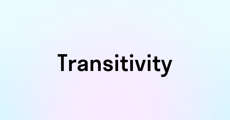 Transitivity