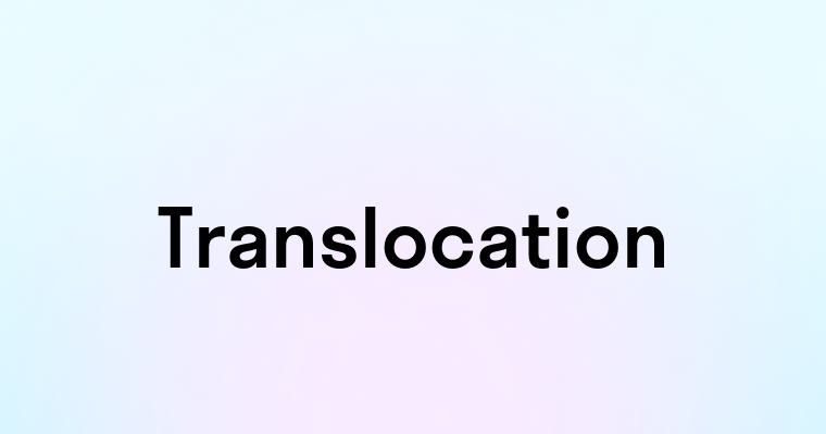 Translocation