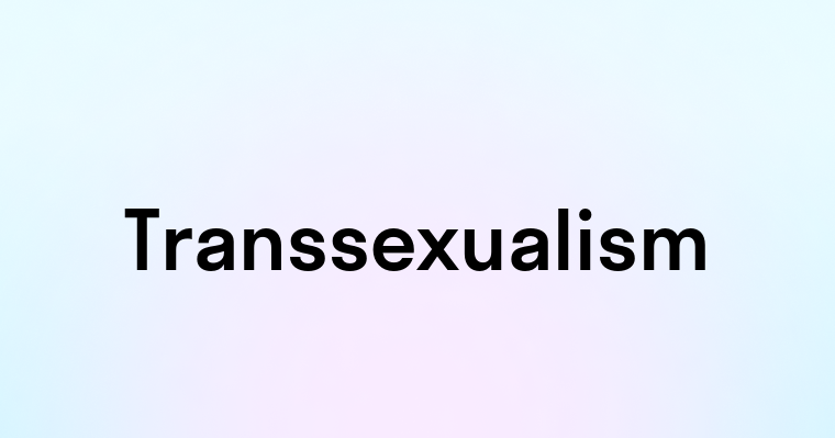 Transsexualism