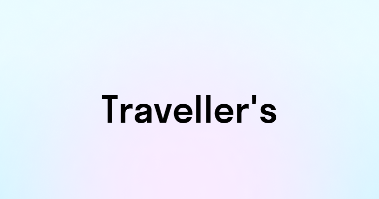 Traveller's