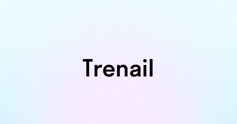 Trenail