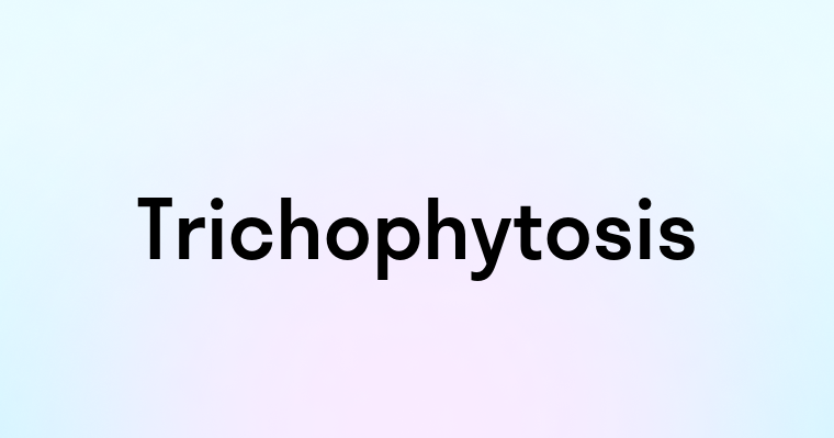 Trichophytosis