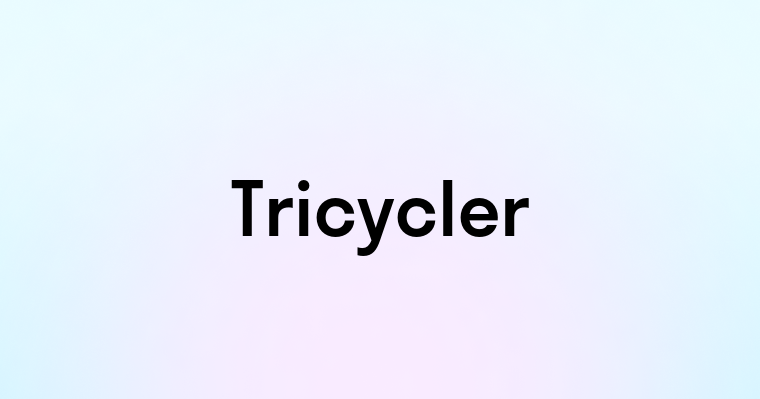 Tricycler