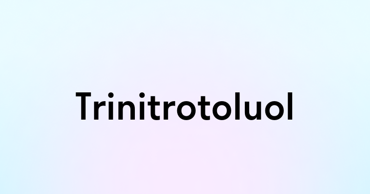 Trinitrotoluol