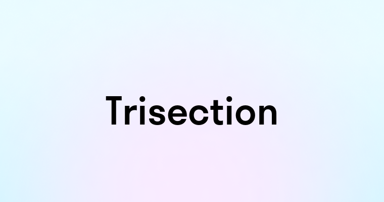 Trisection