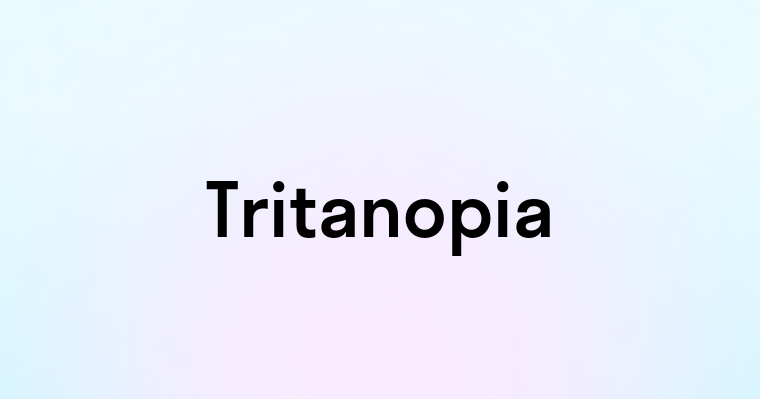 Tritanopia