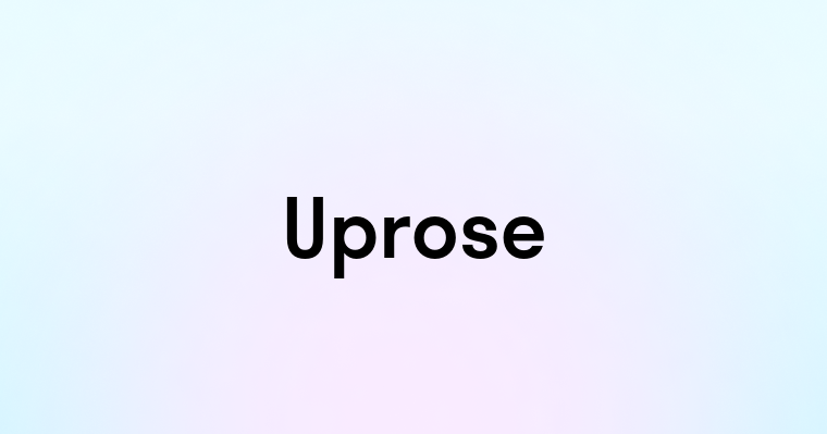 Uprose