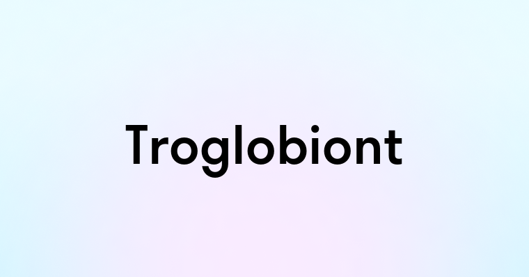 Troglobiont