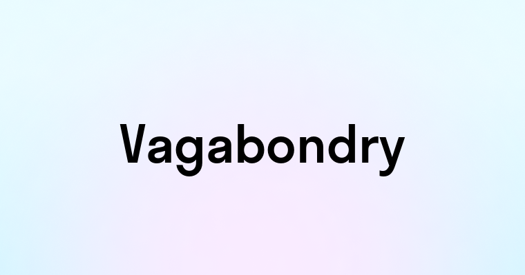 Vagabondry