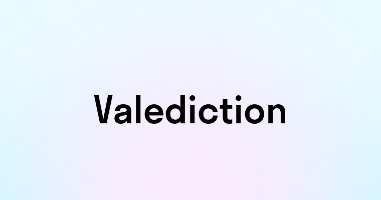 Valediction