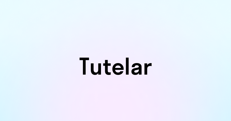 Tutelar