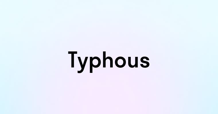 Typhous