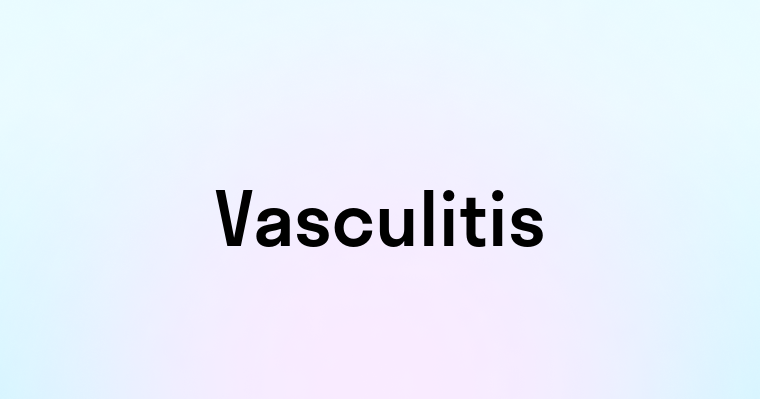 Vasculitis