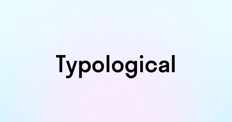 Typological