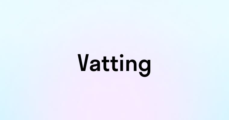 Vatting